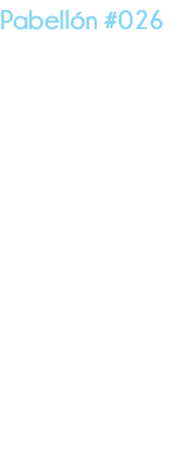 Pabellón #026 Custom modular 12x9 en isla Montaje y desmontaje Sala de espera con sala lounge. mesa de atención con sillas bajas separación para cada sub modulo Nombre del modulo en corte de vinil Lámpara slim led individual contacto doble individual. 